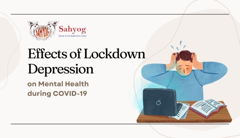 Effects of Lockdown Depression on Mental Health during COVID-19