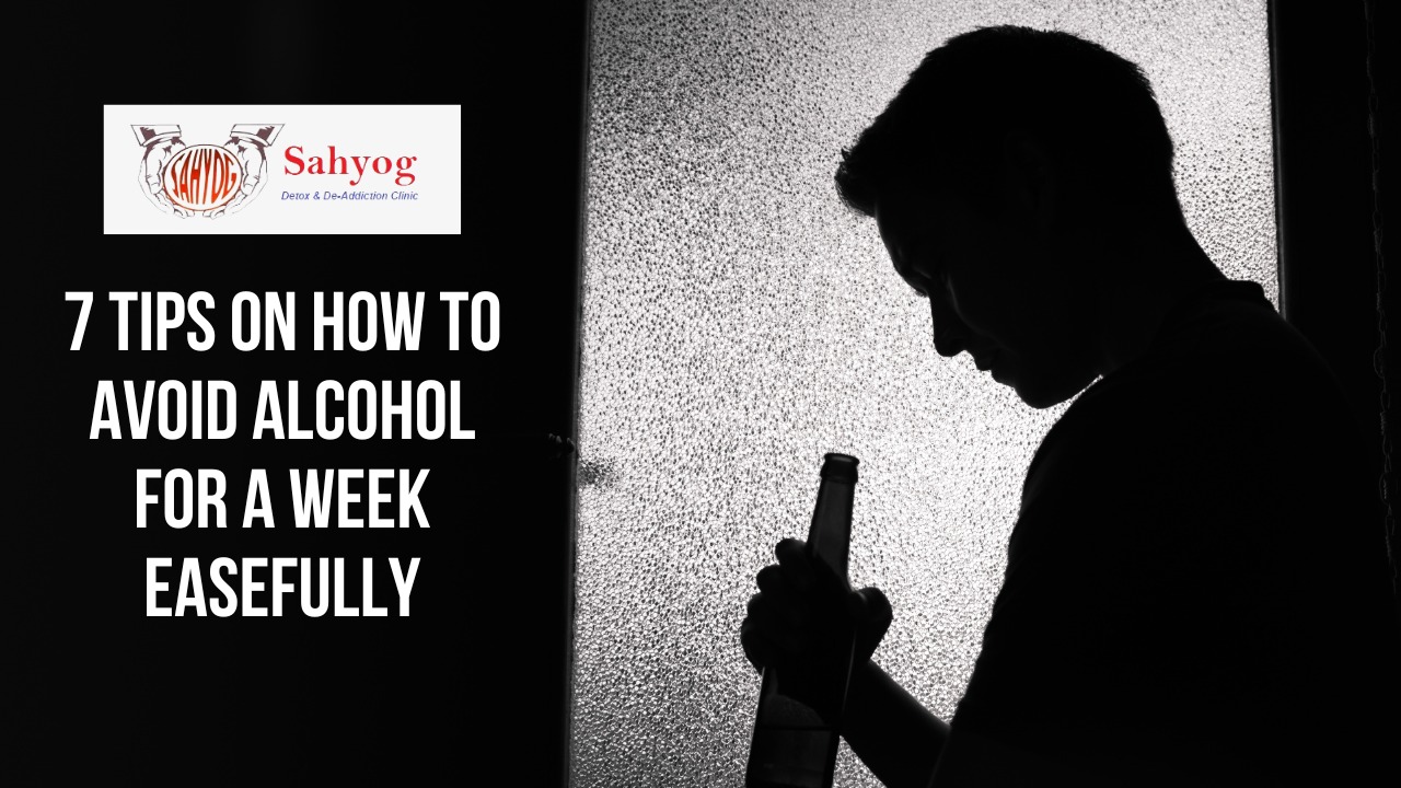 7 Tips On How To Avoid Alcohol for a Week Easefully