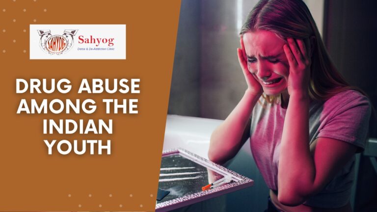 Drug abuse among the Indian Youth | Sahyog Clinic