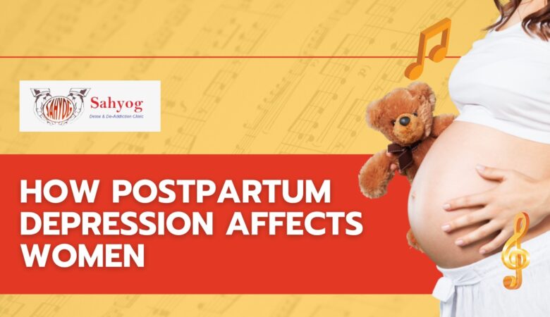 How Postpartum Depression Affects Women