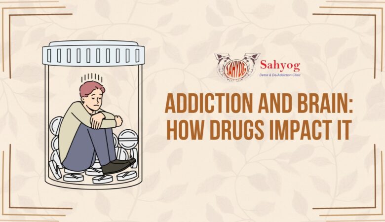 Addiction and Brain: How Drugs Impact It