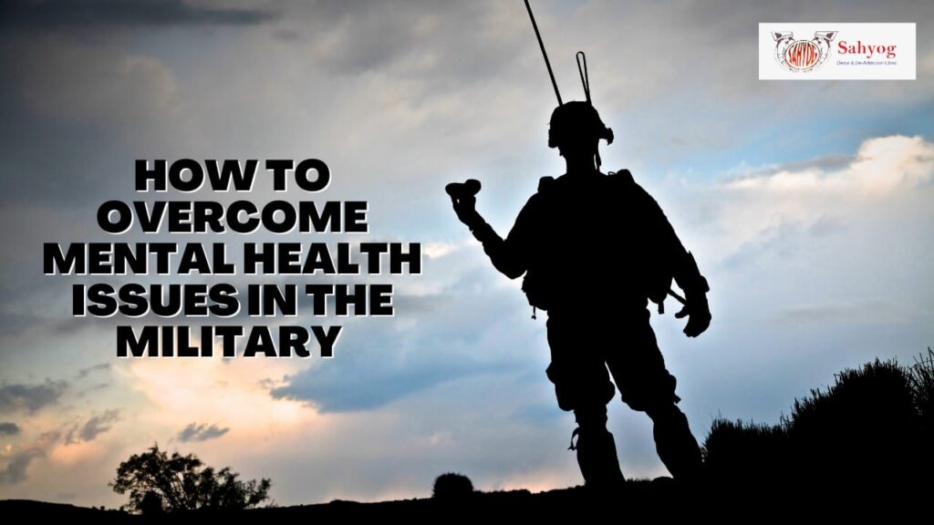 how-to-overcome-mental-health-issues-in-the-military