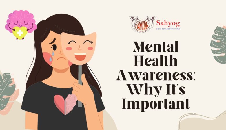 Mental Health Awareness: Why It’s Important