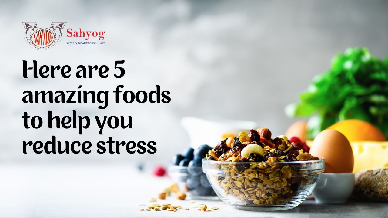 Here Are 5 Amazing Foods to Help You Reduce Stress