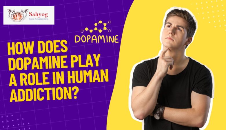 How Does Dopamine Play a Role in Human Addiction?