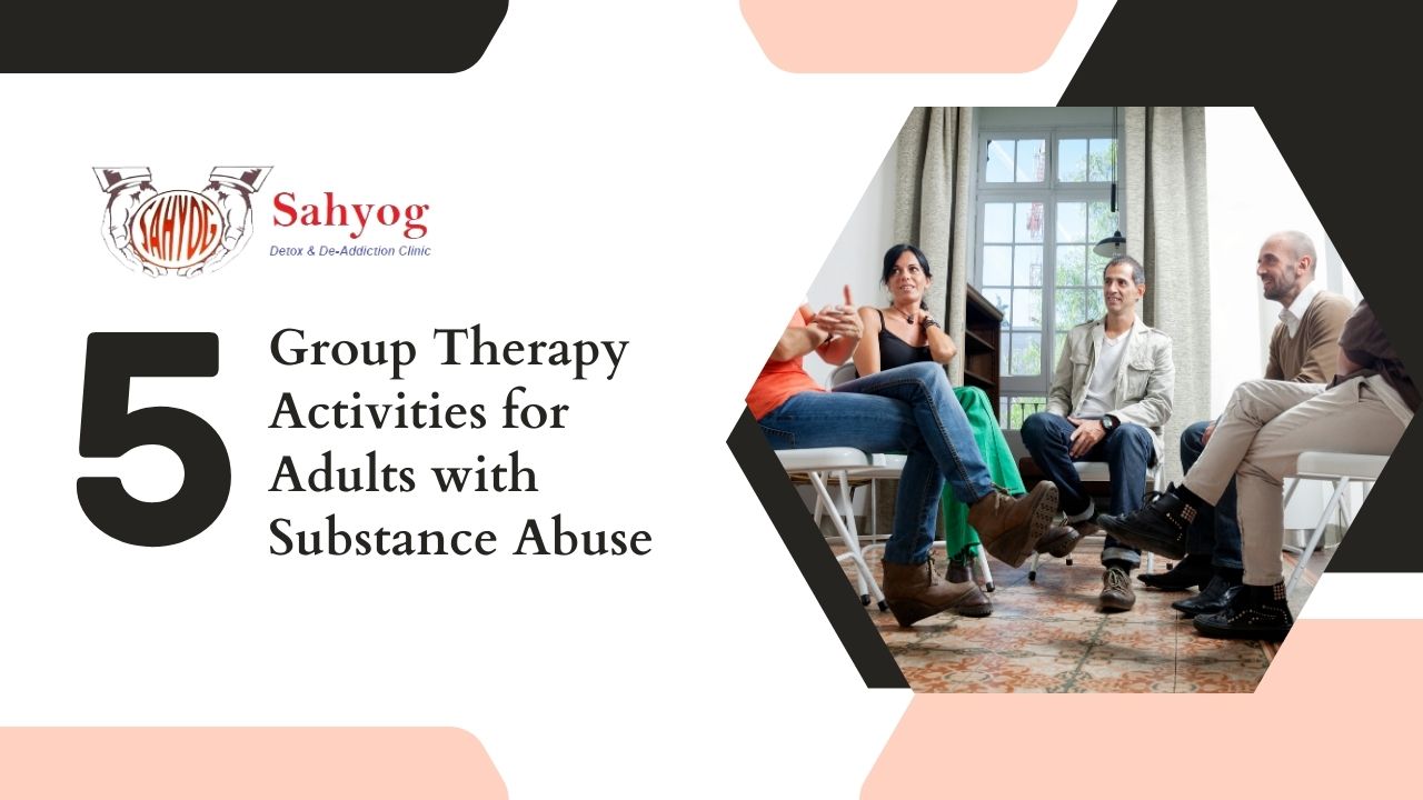 5 Group Therapy Activities For Adults With Substance Abuse 