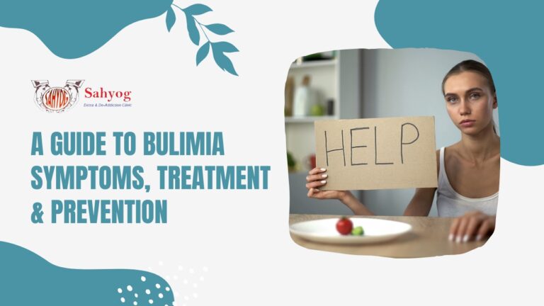 A Guide to Bulimia Symptoms, Treatment, and Prevention