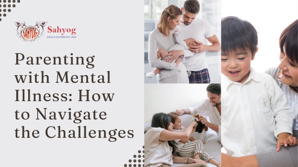 parenting-with-mental-illness-how-to-navigate-the-challenges